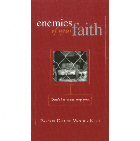 Enemies of Your Faith