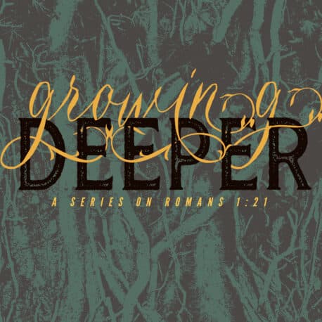 Growing Deeper Series